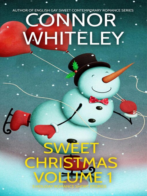 Title details for Sweet Christmas Volume 1 by Connor Whiteley - Available